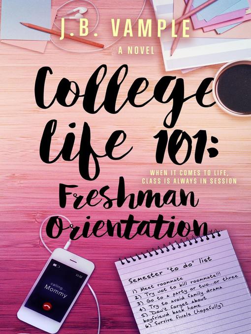 Title details for College Life 101 by J.B. Vample - Available